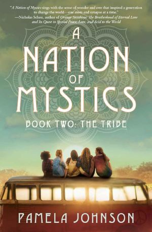 [A Nation of Mystics 02] • A Nation of Mystics - Book II · the Tribe